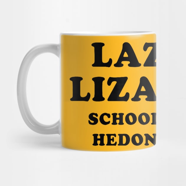 Lazy Lizard School Of Hedonism by CosmicCat